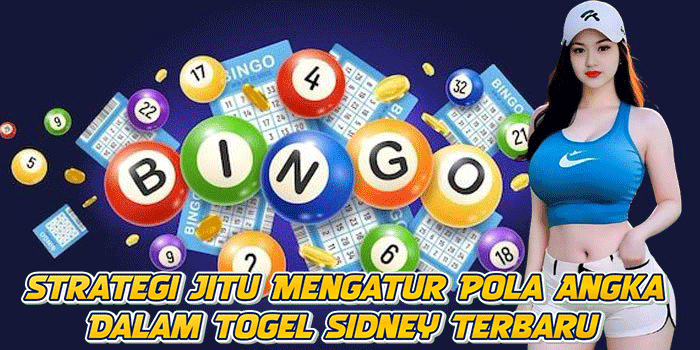 Strategi Jitu Mengatur Pola Angka Dalam Togel Sidney Terbaru